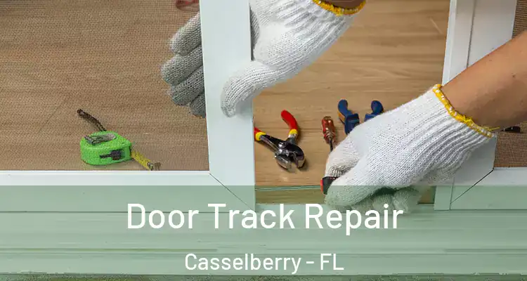  Door Track Repair Casselberry - FL