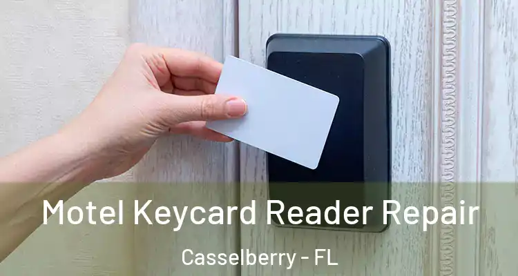  Motel Keycard Reader Repair Casselberry - FL
