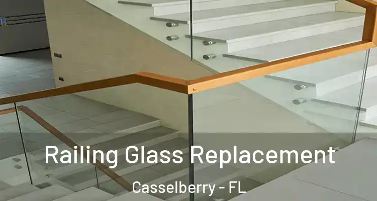  Railing Glass Replacement Casselberry - FL