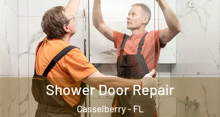  Shower Door Repair Casselberry - FL