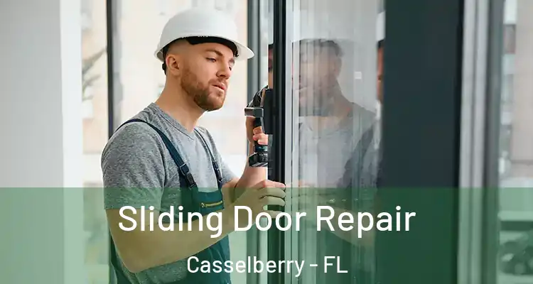  Sliding Door Repair Casselberry - FL
