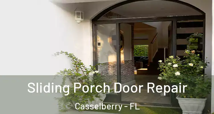  Sliding Porch Door Repair Casselberry - FL
